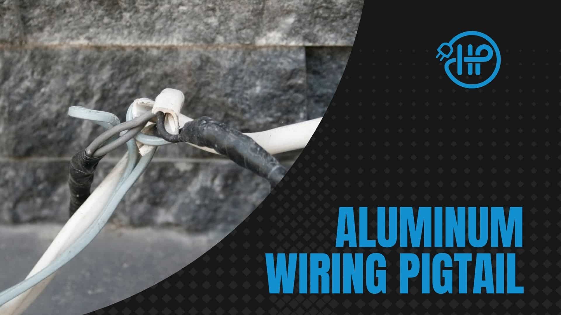 Hauer Power Aluminum Wiring Pigtail