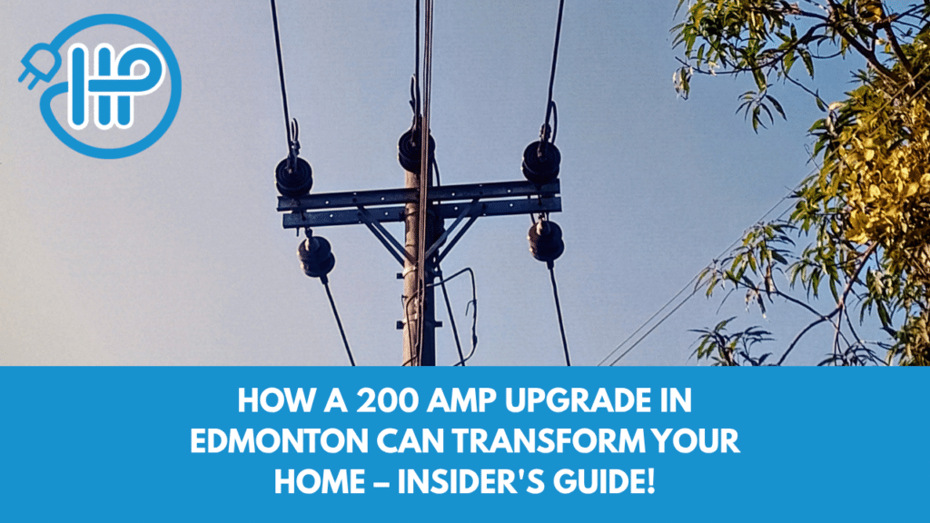 200 amp Upgrade in Edmonton